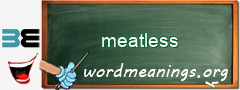 WordMeaning blackboard for meatless
